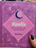 Spells: how to tap into your magical powers