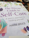 The Wiccan Guide to Self- Care: a witch's approach to healing yourself