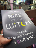 Rise of the Witch: making magick happen your way