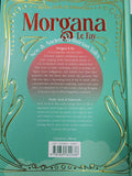 Morgana Le Fay: New & Ancient Arthurian Tales